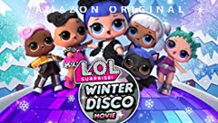 L.O.L. Surprise: Winter Disco Movie