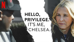Hello Privilege. It's Me, Chelsea
