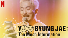 Yoo Byung-jae: Too Much Information